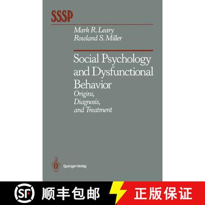 【3-4周达】Social Psychology and Dysfunctional Behavior : Origins, Diagnosis, and Treatment [9781461395690]