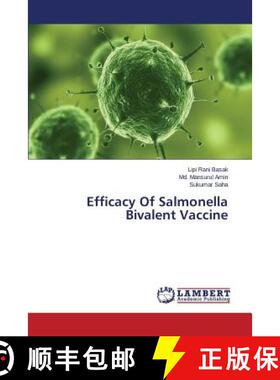 预订 Efficacy Of Salmonella Bivalent Vaccine [9783659508554]