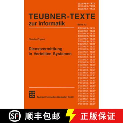 【3-4周达】Dienstvermittlung in Verteilten Systemen: Dienstalgebra, Dienstmanagement und Dienstanfrag... [9783815420621]
