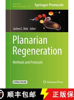 【3-4周达】Planarian Regeneration: Methods and Protocols [9781493978007]