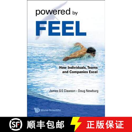 预订 Powered by Feel: How Individuals, Teams, and Companies Excel [9789812818928]