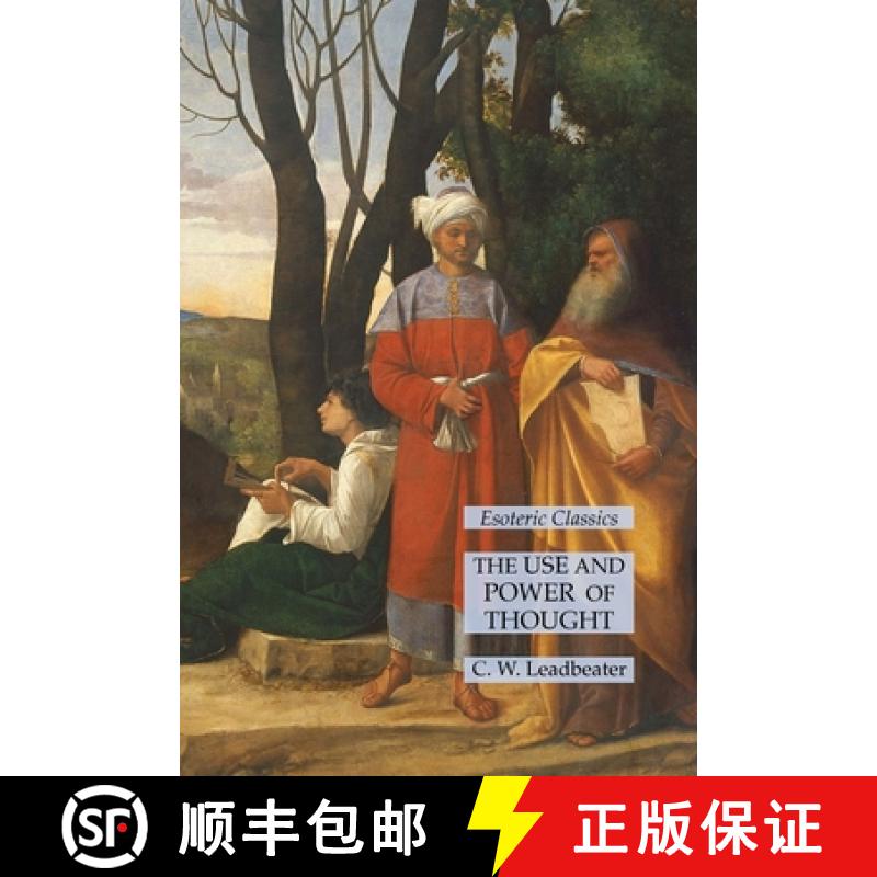 【2-3周达】The Use and Power of Thought: Esoteric Classics [9781631185892]
