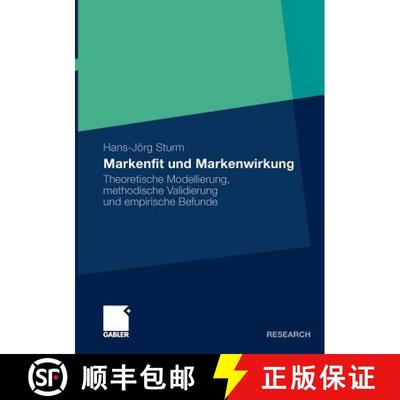 【3-4周达】Markenfit und Markenwirkung : Theoretische Modellierung, methodische Validierung und empir... [9783834931160]