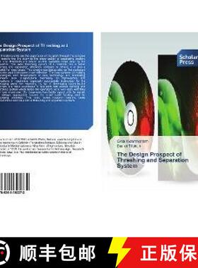 预订 The Design Prospect of Threshing and Separation System [9786202302272]