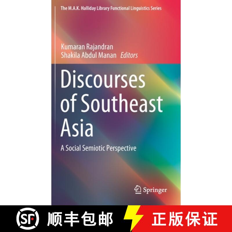 【3-4周达】Discourses of Southeast Asia : A Social Semiotic Perspective [9789811398827]
