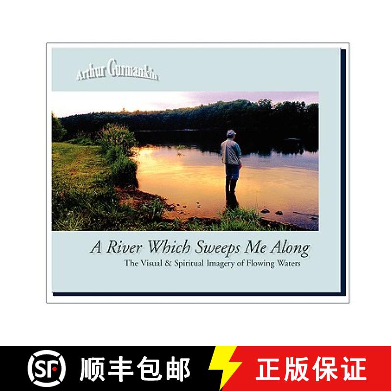 【2-3周达】A River Which Sweeps Me Along the Visual & Spiritual Imagery of Flowing Waters [9780615169750]