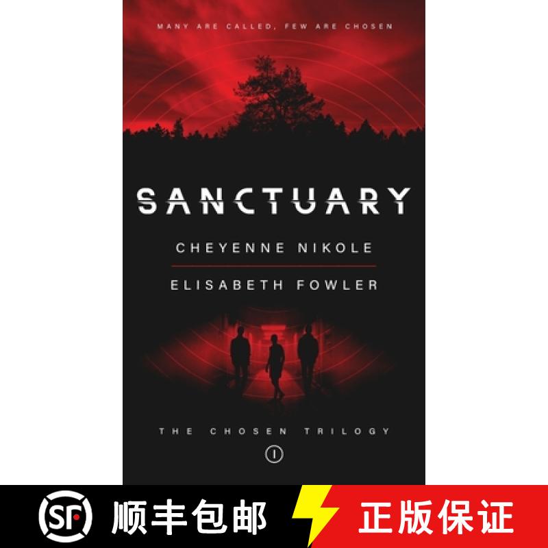 【3-4周达】Sanctuary: The Chosen Trilogy (Book 1): The Chosen Trilogy: Sanctuary [9798998581328]