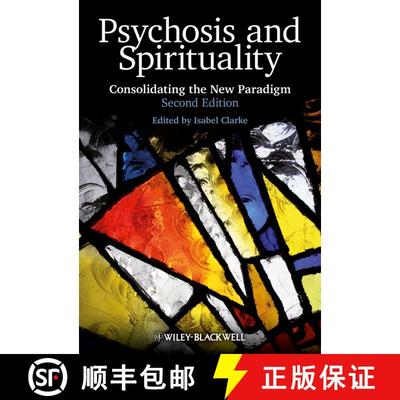 【3-4周达】Psychosis And Spirituality - Consolidating The New Paradigm 2E [Wiley心理学] [9780470683477]