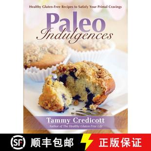 Indulgences Free Paleo Primal 9781936608683 Your Healthy 4周达 Recipes Gluten Cravings Satisfy