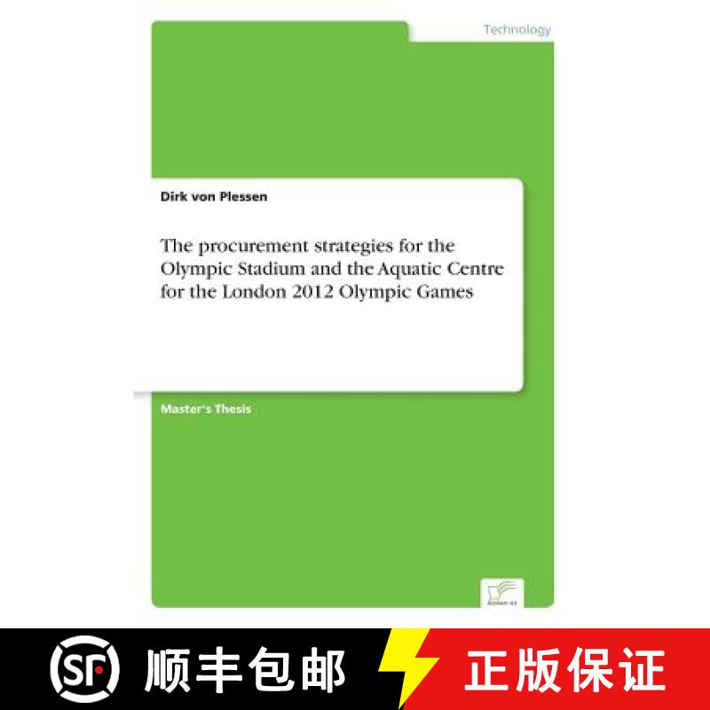 【3-4周达】The procurement strategies for the Olympic Stadium and the Aquatic Centre for the London 2... [9783956366956]