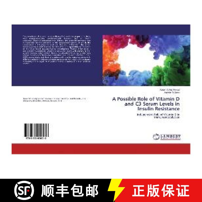 预订 A Possible Role of Vitamin D and C3 Serum Levels in Insulin Resistance [9783330050013]