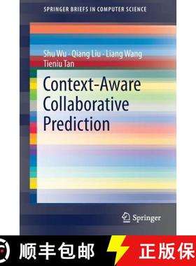 【3-4周达】Context-Aware Collaborative Prediction: Modeling Contextual Information for General Predic... [9789811053726]