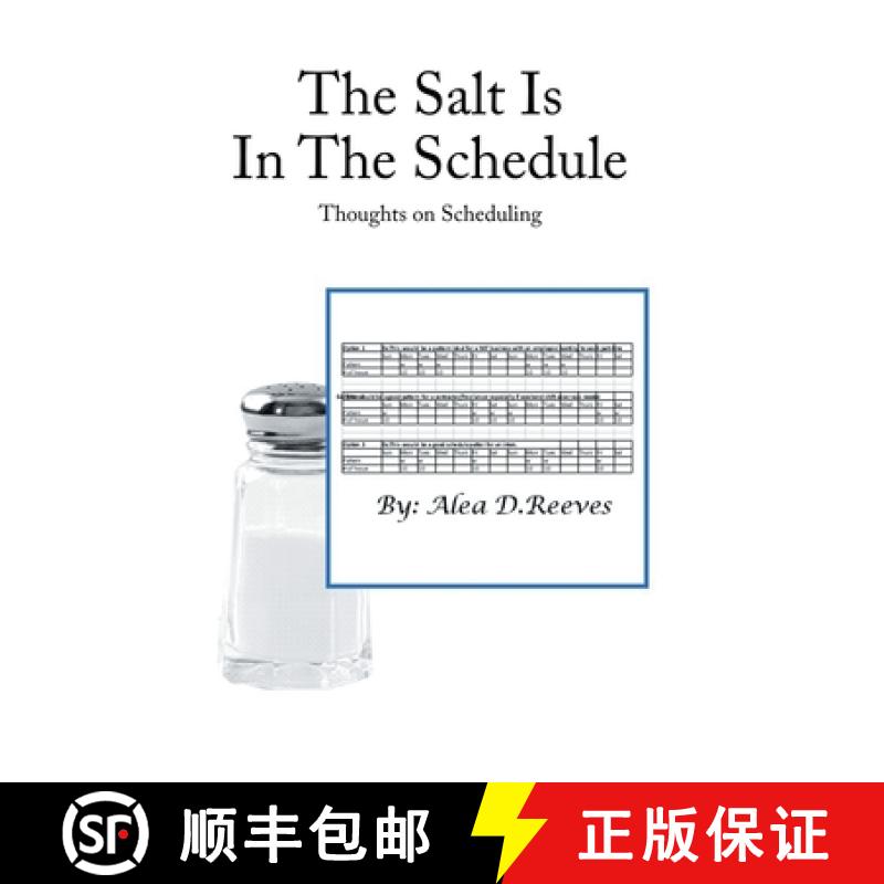 【2-3周达】The Salt Is in the Schedule: Thoughts on Scheduling [9798765234532]