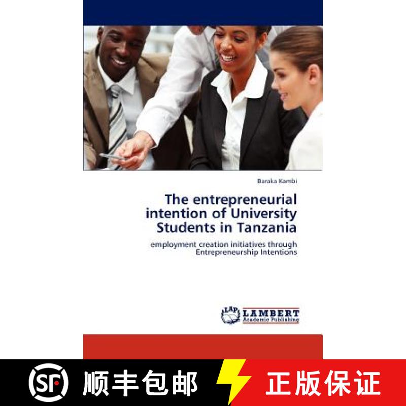 预订 The entrepreneurial intention of University Students in Tanzania [9783848415502]