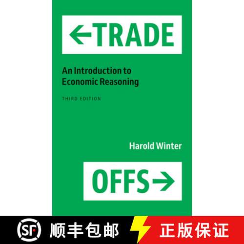 【3-4周达】Trade-Offs: An Introduction to Economic Reasoning [9780226828886]