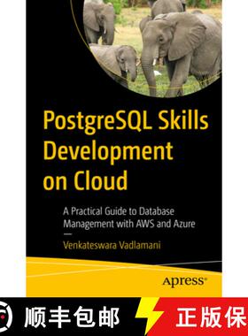 【3-4周达】PostgreSQL Skills Development on Cloud : A Practical Guide to Database Management with AWS... [9798868808166]