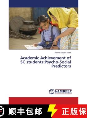 预订 Academic Achievement of SC students: Psycho-Social Predictors [9786139583027]