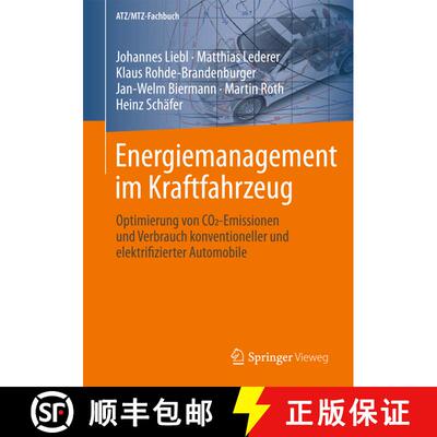【3-4周达】Energiemanagement im Kraftfahrzeug: Optimierung von CO2-Emissionen und Verbrauch konventio... [9783658044503]