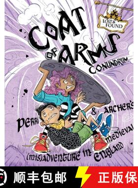 【3-4周达】Coat of Arms Conundrum: Perri & Archer's (Mis)Adventure in Medieval England [9780716652458]