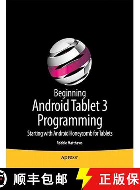 【3-4周达】Beginning Android Tablet Programming : Starting with Android Honeycomb for Tablets [9781430237839]