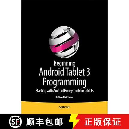 【3-4周达】Beginning Android Tablet Programming : Starting with Android Honeycomb for Tablets [9781430237839]