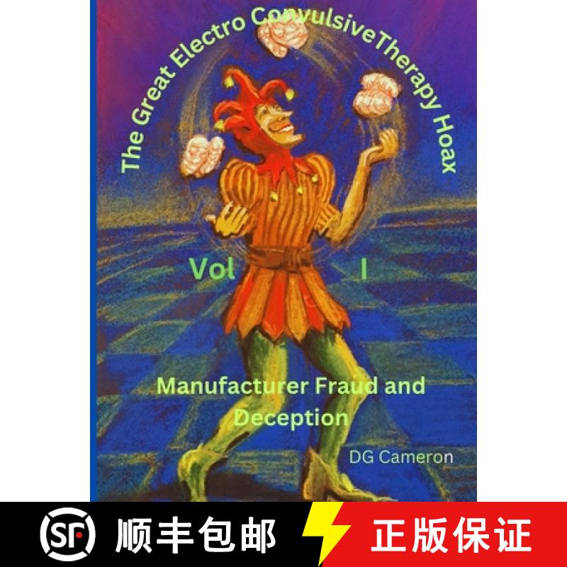 【2-3周达】The Great Electro Convulsive Therapy Hoax Volume I [9798988128007]
