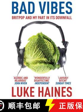 【3-4周达】Bad Vibes : Britpop and my part in its downfall [9780099522263]