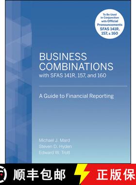 【3-4周达】Business Combinations With Sfas 141 R, 157, And 160:  A Guide To Financial Reporting [Wile... [9780470497555]