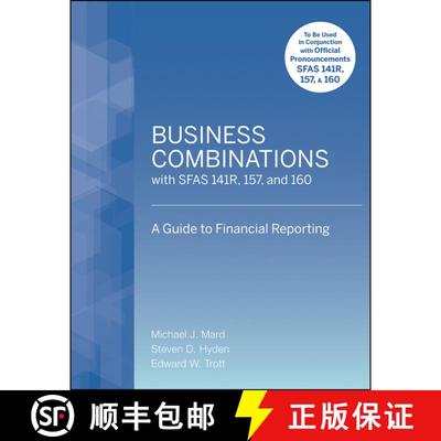 【3-4周达】Business Combinations With Sfas 141 R, 157, And 160:  A Guide To Financial Reporting [Wile... [9780470497555]