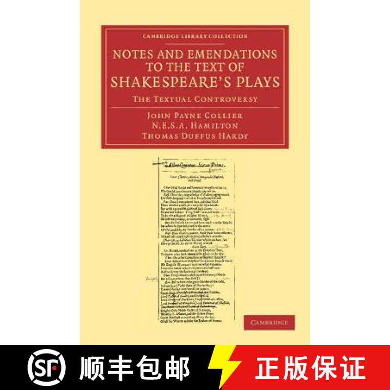 【3-4周达】Notes and Emendations to the Text of Shakespeare's Plays: The Textual Controversy - Notes ... [9781108059459]