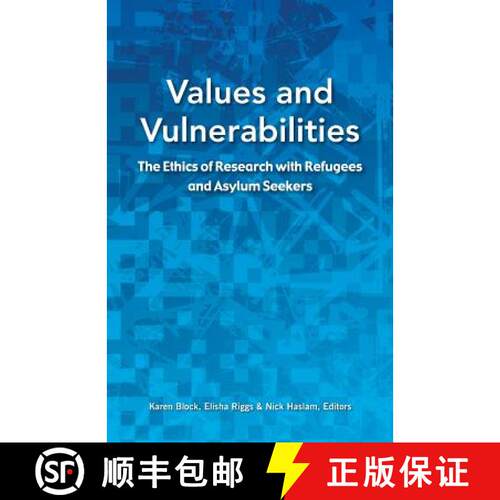 【3-4周达】Values and Vulnerabilities : The Ethics of Research with Refugees and Asylum Seekers [9781922117137]
