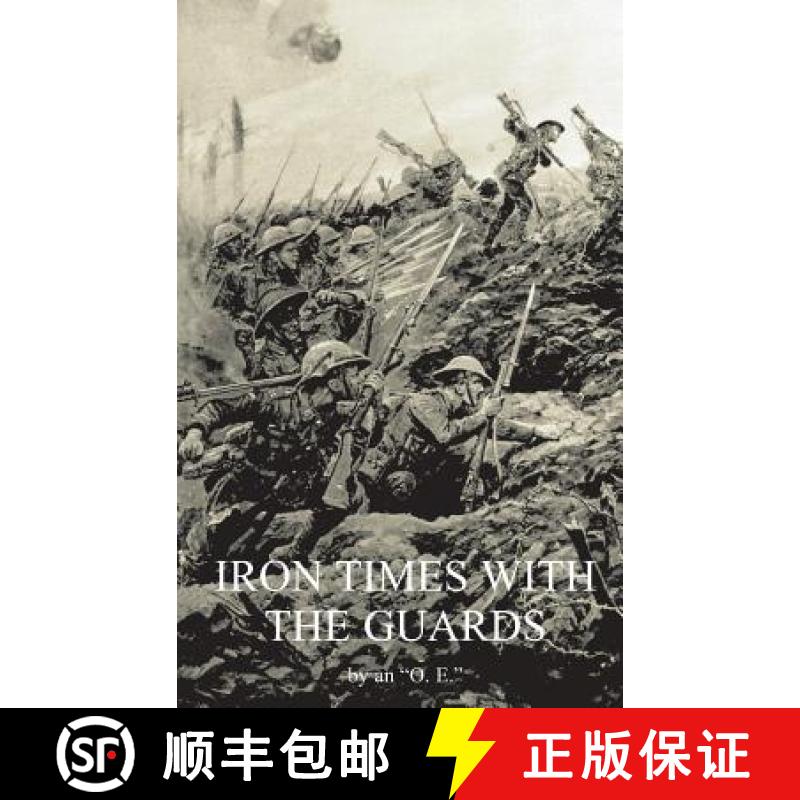 【2-3周达】Iron Times with the Guards [9781783312924]