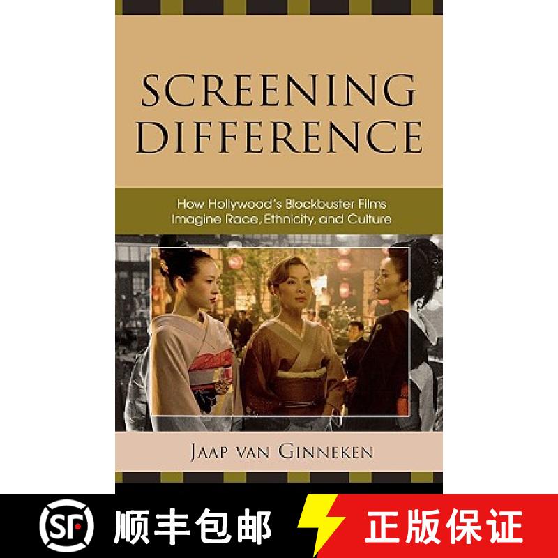 【3-4周达】Screening Difference : How Hollywood's Blockbuster Films Imagine Race, Ethnicity, and Culture [9780742555839]
