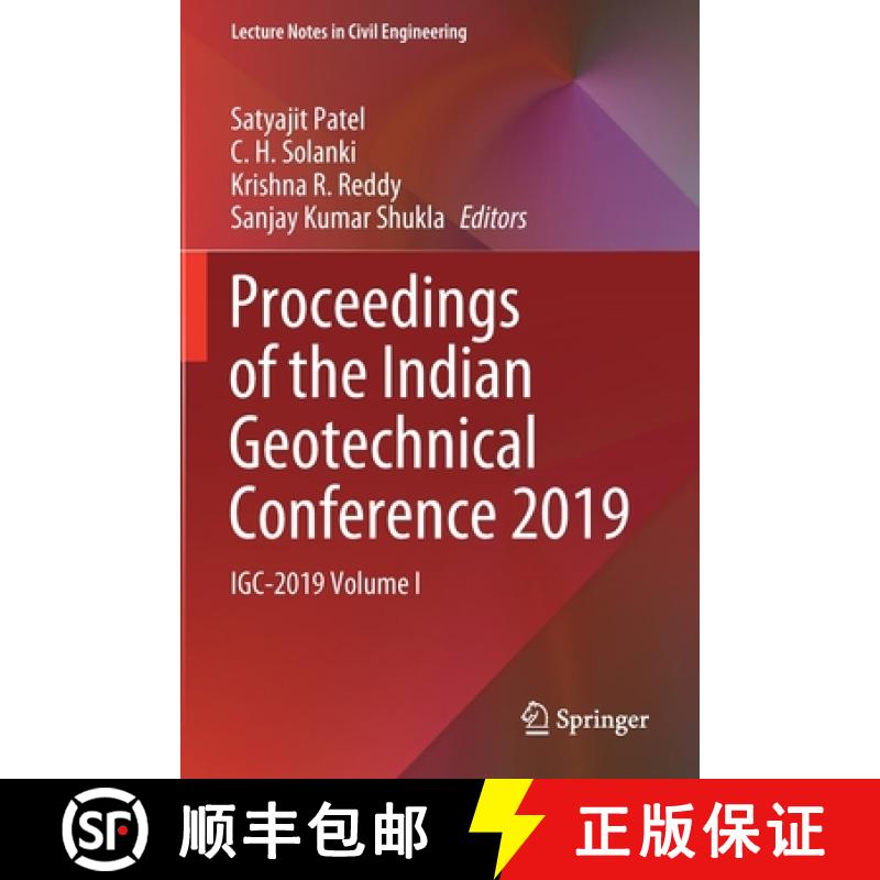 【3-4周达】Proceedings of the Indian Geotechnical Conference 2019 : IGC-2019 Volume I [9789813363489]