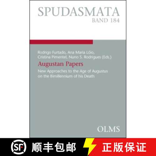 【3-4周达】Augustan Papers: New Approaches to the Age of Augustus on the Bimillennium of His Death. V... [9783487312248]