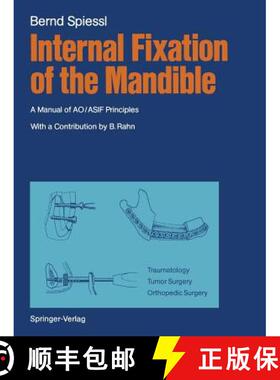 【3-4周达】Internal Fixation of the Mandible: A Manual of AO/ASIF Principles [9783642710360]