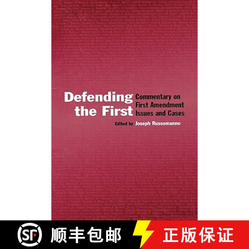 【3-4周达】Defending the First: Commentary on the First Amendment Issues and Cases [9780805849257]