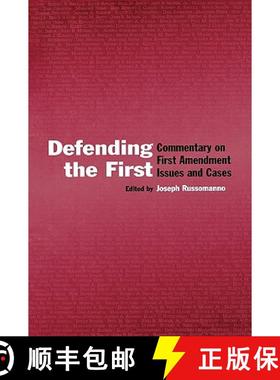 【3-4周达】Defending the First: Commentary on the First Amendment Issues and Cases [9780805849257]