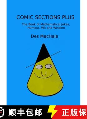 【3-4周达】Comic Sections Plus: The Book of Mathematical Jokes, Humour, Wit and Wisdom [9781471761478]