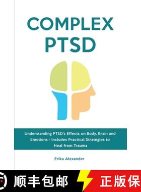【3-4周达】Complex PTSD: Understanding PTSD's Effects on Body, Brain and Emotions - Includes Practica... [9781914909450]