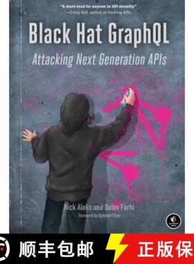【3-4周达】Black Hat Graphql: API Attacks for Hackers and Pentesters [9781718502840]