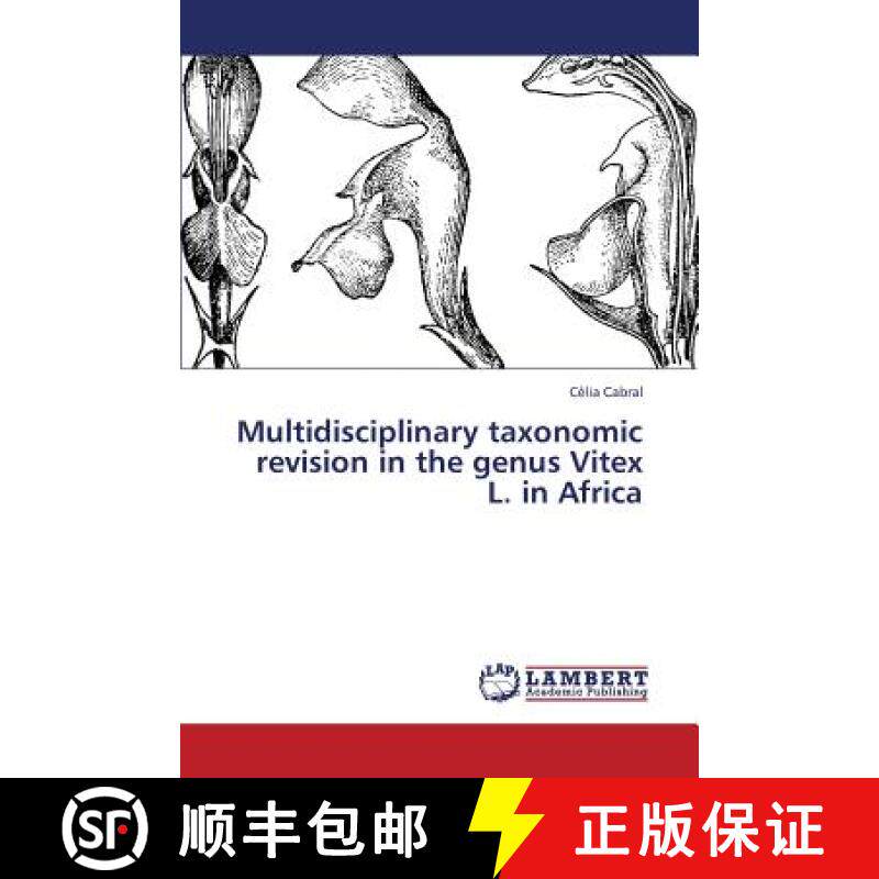 预订 Multidisciplinary Taxonomic Revision in the Genus Vitex L. in Africa [9783659431586]