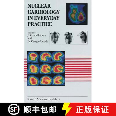 【3-4周达】精装 Nuclear Cardiology in Everyday Practice [9780792323747]