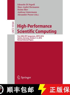 【3-4周达】High-Performance Scientific Computing : First JARA-HPC Symposium, JHPCS 2016, Aachen, Germ... [9783319538617]