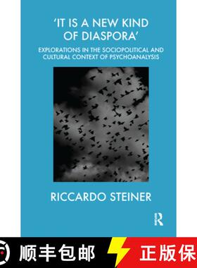 【3-4周达】'It Is a New Kind of Diaspora': Explorations in the Sociopolitical and Cultural Context of... [9780367325206]