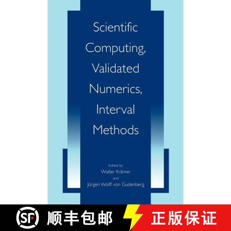 【3-4周达】Scientific Computing, Validated Numerics, Interval Methods [9780306467066]