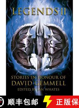 【3-4周达】Legends 2, Stories in Honour of David Gemmell [9781907069826]