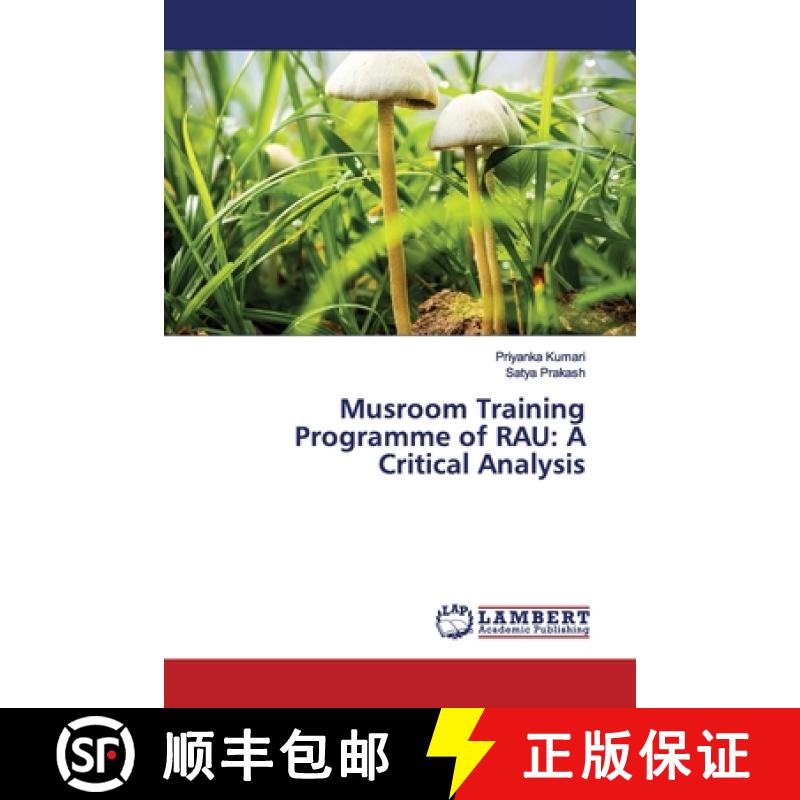 预订 Musroom Training Programme of RAU: A Critical Analysis [9786139447947]