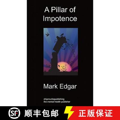 【3-4周达】A Pillar of Impotence [9781849913959]