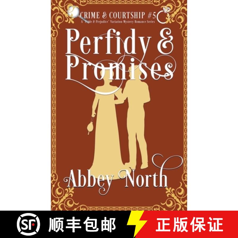 【3-4周达】Perfidy & Promises: A Pride & Prejudice Variation Mystery Romance [9798215966020]